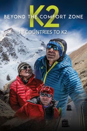 watch Beyond the Comfort Zone - 13 Countries to K2
