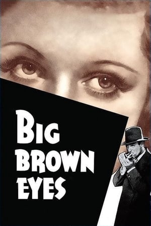 Big Brown Eyes watch Big Brown Eyes