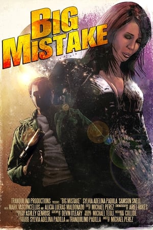 watch Big Mistake