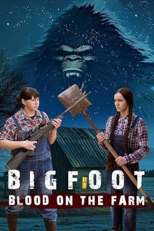 Bigfoot: Blood on the Farm watch Bigfoot: Blood on the Farm
