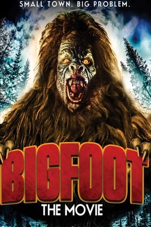 watch Bigfoot The Movie