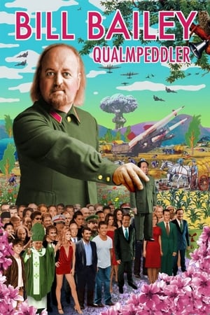 watch Bill Bailey: Qualmpeddler