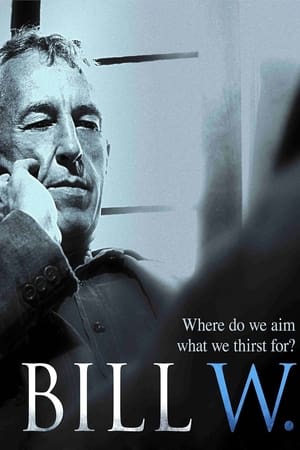 Bill W. watch Bill W.