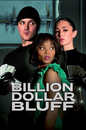 Billion Dollar Bluff watch Billion Dollar Bluff