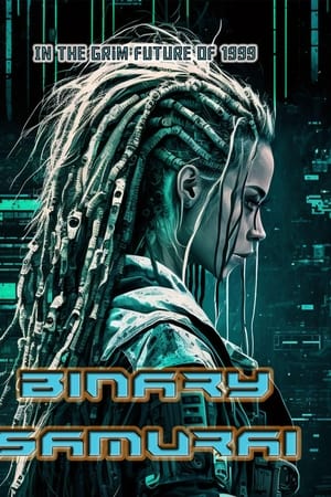 watch Binary Samurai