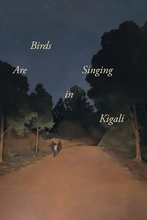 watch Birds Are Singing in Kigali