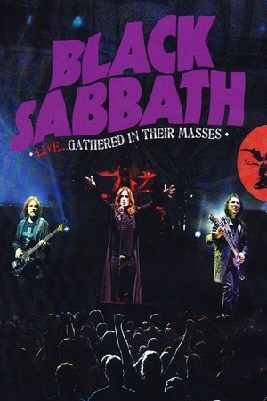 Black Sabbath: Live... Gathered In Their Masses watch Black Sabbath: Live... Gathered In Their Masses