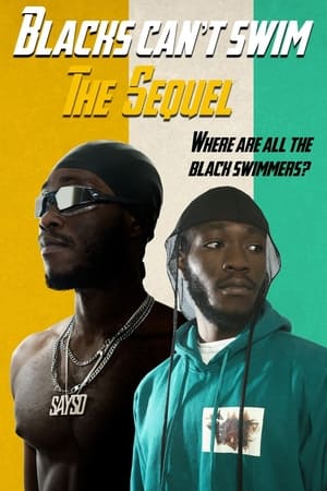 watch Blacks Can't Swim: The Sequel