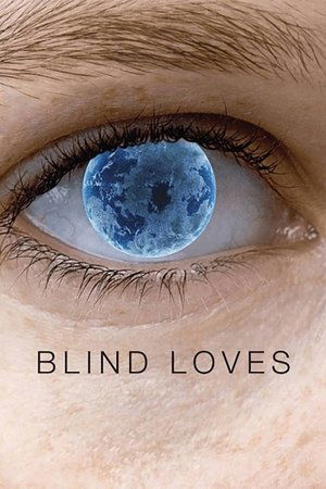 Blind Loves watch Blind Loves