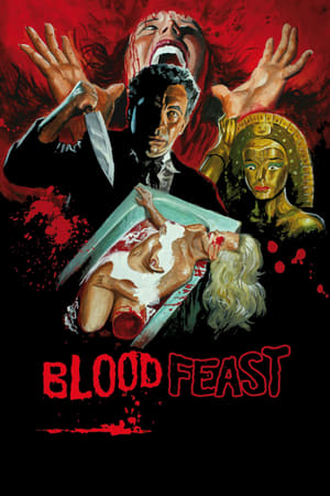 Blood Feast watch Blood Feast