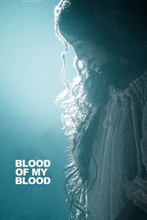 Blood of My Blood watch Blood of My Blood