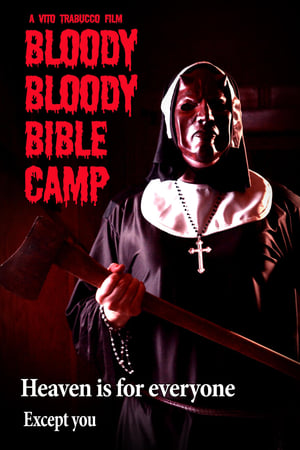 watch Bloody Bloody Bible Camp
