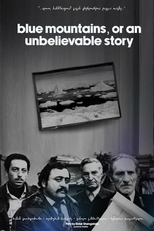 watch Blue Mountains, or Unbelievable Story