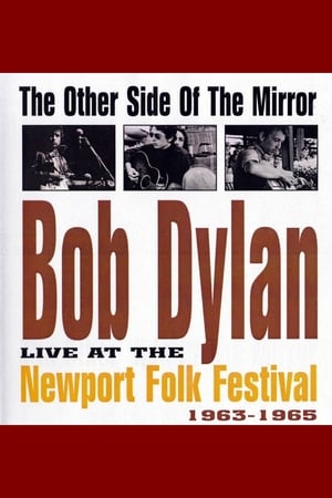Bob Dylan Live at the Newport Folk Festival - The Other Side of the Mirror watch Bob Dylan Live at the Newport Folk Festival - The Other Side of the Mirror