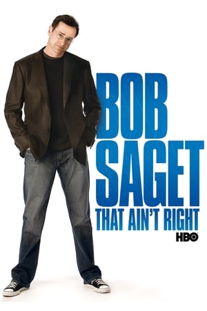 watch Bob Saget: That Ain't Right