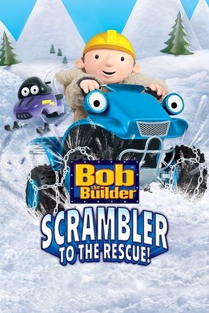 Bob the Builder: Scrambler to the Rescue watch Bob the Builder: Scrambler to the Rescue