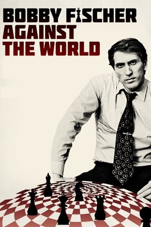 Bobby Fischer Against the World watch Bobby Fischer Against the World