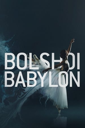 Bolshoi Babylon watch Bolshoi Babylon