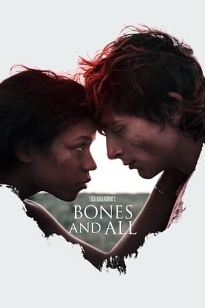 Bones and All watch Bones and All