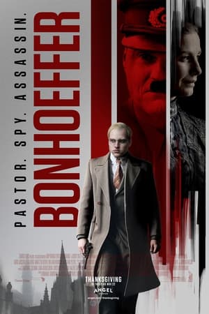 Bonhoeffer: Pastor. Spy. Assassin. watch Bonhoeffer: Pastor. Spy. Assassin.