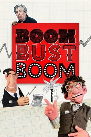 Boom Bust Boom watch Boom Bust Boom
