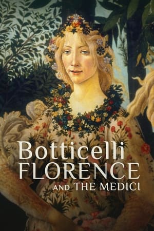 watch Botticelli, Florence and the Medici