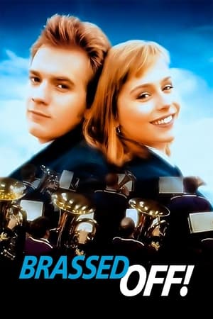 Brassed Off watch Brassed Off