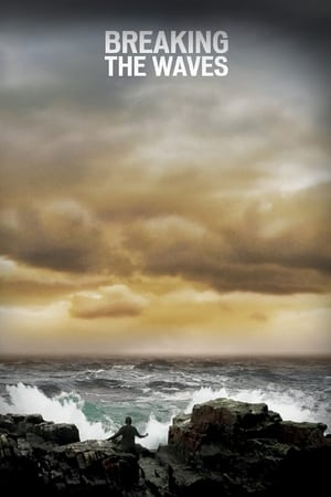 Breaking the Waves watch Breaking the Waves