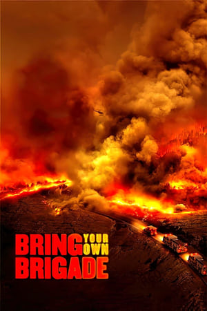 Bring Your Own Brigade watch Bring Your Own Brigade