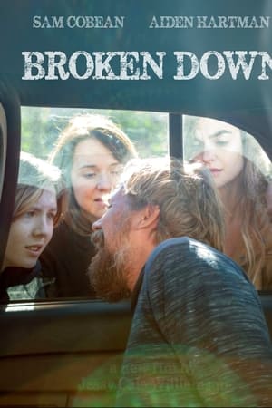 Broken Down watch Broken Down
