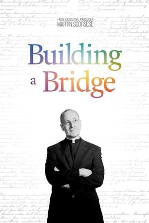 watch Building a Bridge