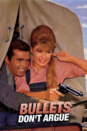 Bullets Don't Argue watch Bullets Don't Argue