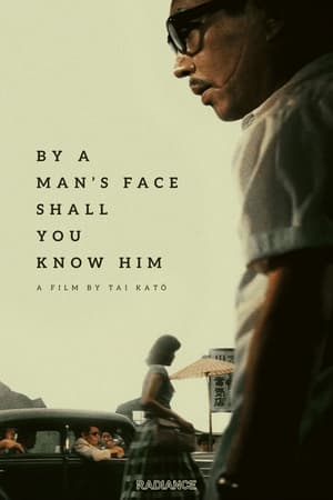 watch By a Man's Face Shall You Know Him