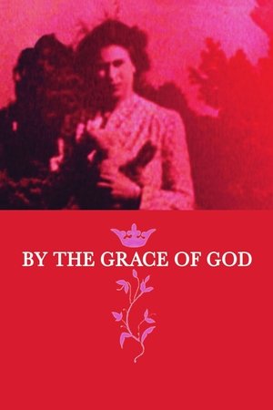 By the Grace of God watch By the Grace of God