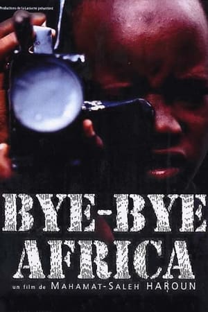 watch Bye Bye Africa