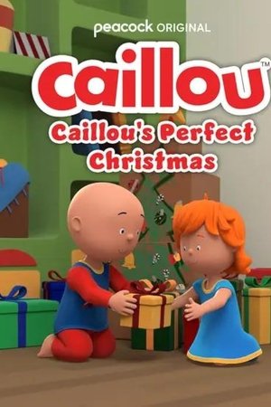 Caillou: Caillou's Perfect Christmas watch Caillou: Caillou's Perfect Christmas