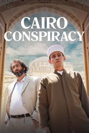 Cairo Conspiracy watch Cairo Conspiracy