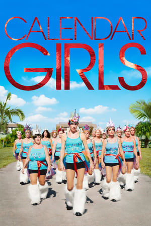 Calendar Girls watch Calendar Girls