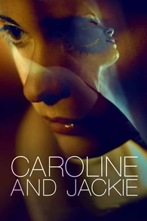 watch Caroline and Jackie