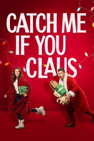 Catch Me If You Claus watch Catch Me If You Claus