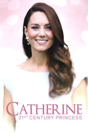 Catherine: 21st Century Princess watch Catherine: 21st Century Princess