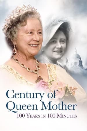 watch Century of Queen Mother - 100 Years in 100 Minutes: A Celebration