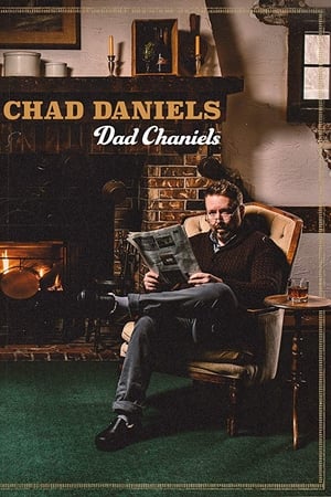 Chad Daniels: Dad Chaniels watch Chad Daniels: Dad Chaniels