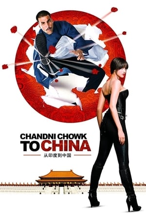 Chandni Chowk to China watch Chandni Chowk to China