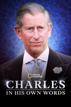 Charles: In His Own Words watch Charles: In His Own Words