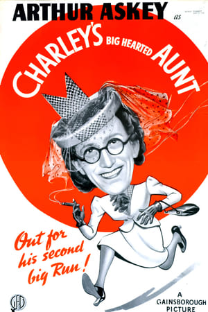 Charley's (Big-Hearted) Aunt watch Charley's (Big-Hearted) Aunt