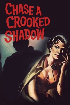 Chase a Crooked Shadow watch Chase a Crooked Shadow