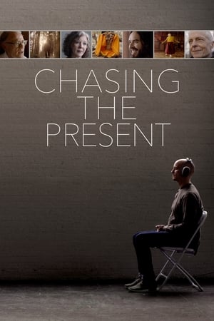 Chasing the Present watch Chasing the Present
