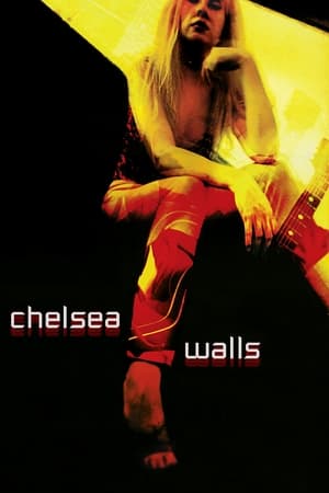 Chelsea Walls watch Chelsea Walls