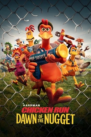 Chicken Run: Dawn of the Nugget watch Chicken Run: Dawn of the Nugget